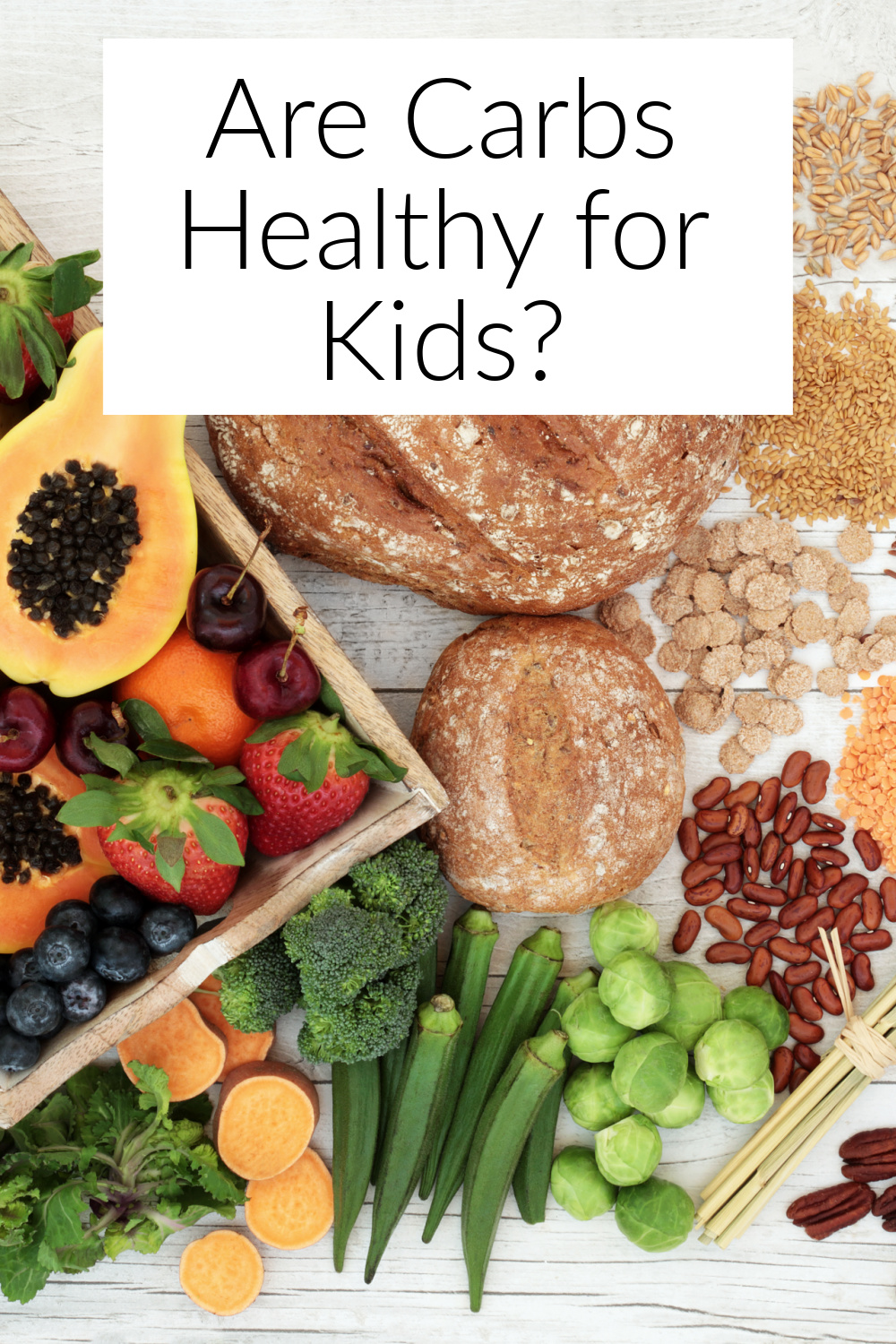 Are Carbs Healthy for Kids? Plant Based Juniors